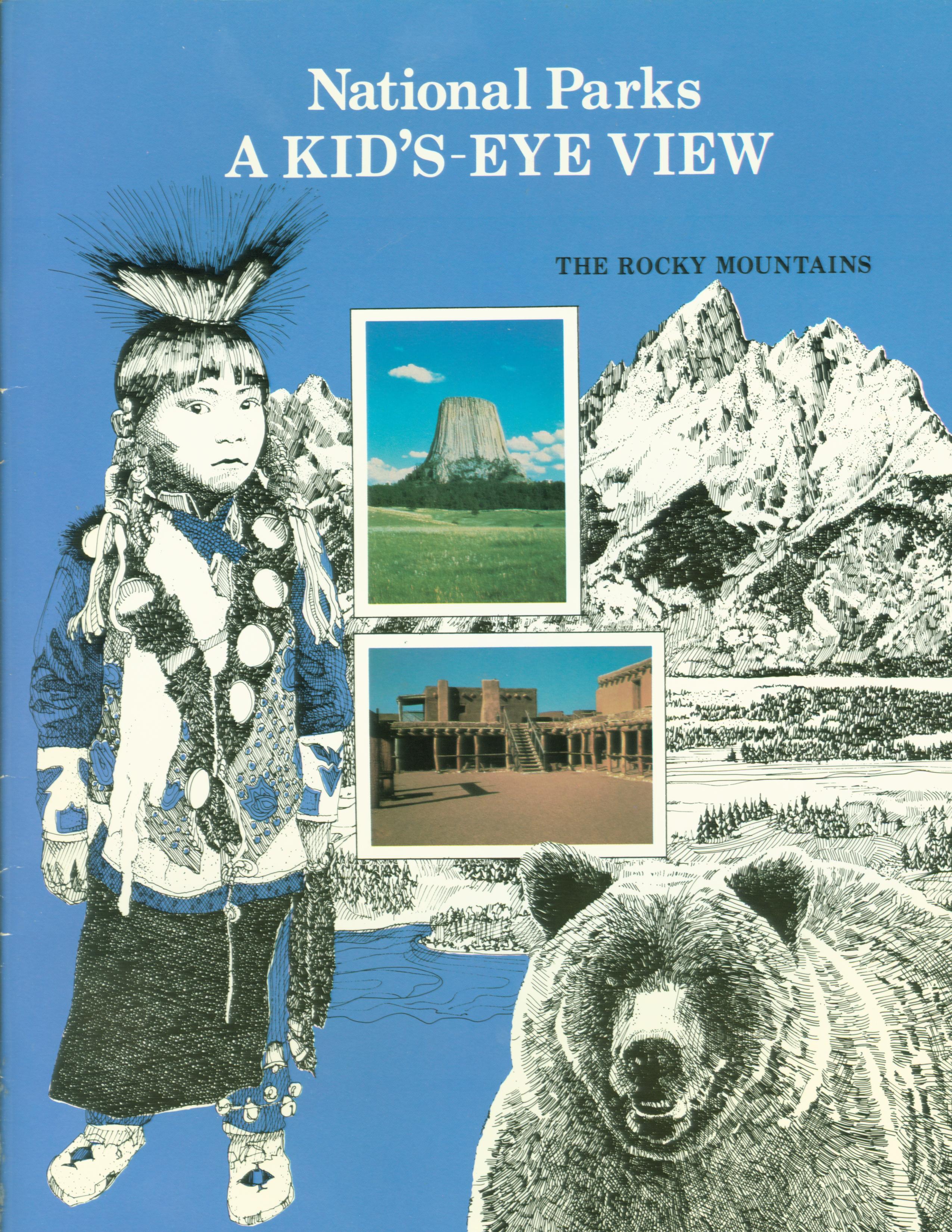 NATIONAL PARKS: a kid's-eye view--the Rocky Mountains.